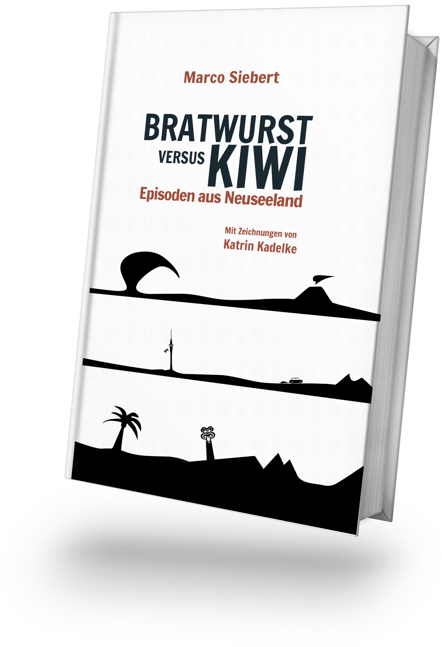Bratwurst vs Kiwi - das Buch von Marco Siebert